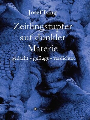 cover image of Zeitlingstupfer auf dunkler Materie